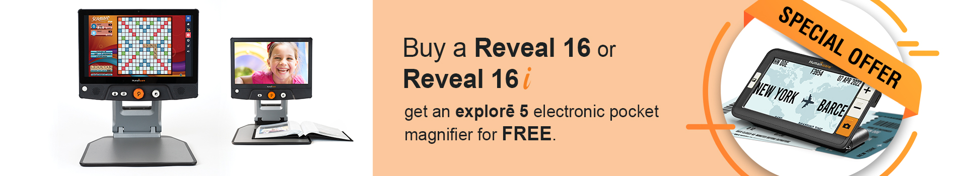 Buy a Reveal and get an explorē 5 for FREE