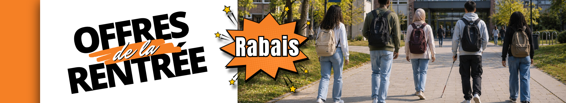 Offres spéciales pour la rentrée